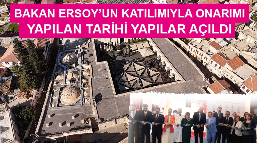 bakan_ersoyun_katilimiyla_onarimi_yapilan_tarihi_yapilar_acildi.jpg